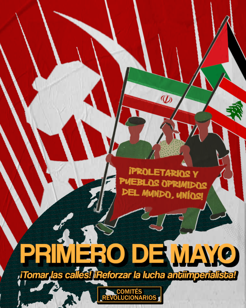 Comunicado de los Comités Revolucionarios para el Primero de Mayo